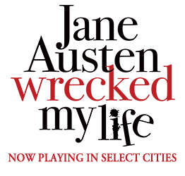 Jane Austen Wrecked My Life Movie